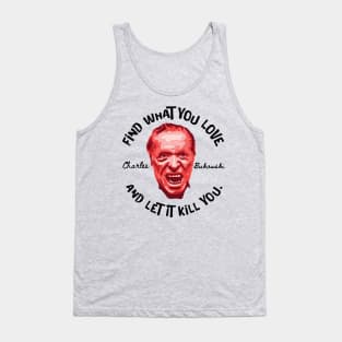 Charles Bukowski Portrait and Quote Tank Top